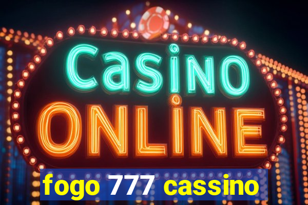 fogo 777 cassino